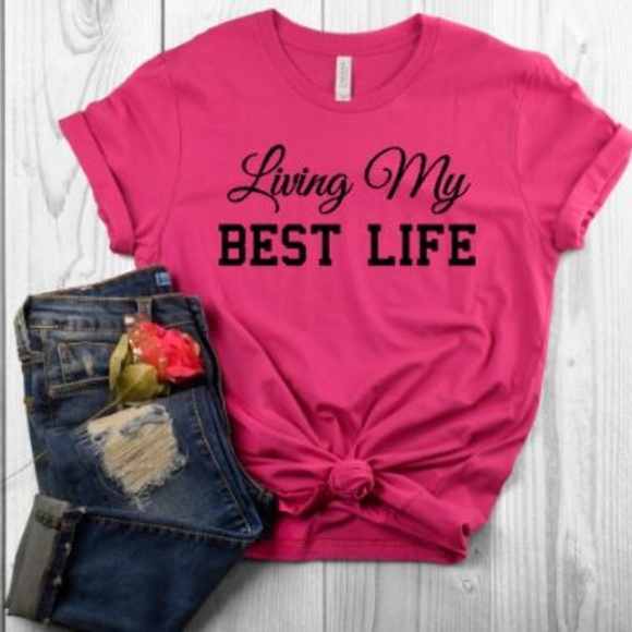 living my best life t shirt